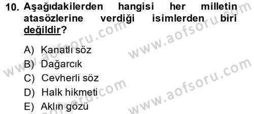 Halk Edebiyatına Giriş 1 Dersi 2014 - 2015 Yılı (Final) Dönem Sonu Sınav Soruları 10. Soru
