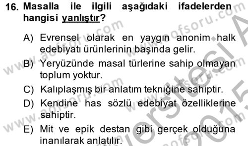 Halk Edebiyatına Giriş 1 Dersi 2014 - 2015 Yılı (Final) Dönem Sonu Sınav Soruları 16. Soru