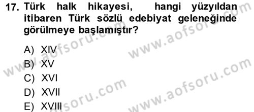 Halk Edebiyatına Giriş 1 Dersi 2014 - 2015 Yılı (Final) Dönem Sonu Sınav Soruları 17. Soru