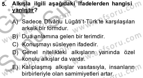 Halk Edebiyatına Giriş 1 Dersi 2014 - 2015 Yılı (Final) Dönem Sonu Sınav Soruları 5. Soru