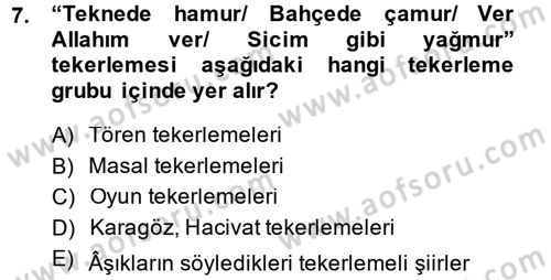 Halk Edebiyatına Giriş 1 Dersi 2014 - 2015 Yılı (Final) Dönem Sonu Sınav Soruları 7. Soru