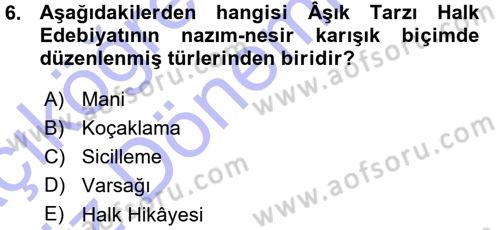 Halk Edebiyatına Giriş 1 Dersi Ara Sınavı Deneme Sınav Soruları 6. Soru