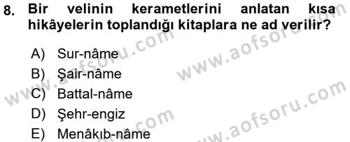 Halk Edebiyatına Giriş 1 Dersi Ara Sınavı Deneme Sınav Soruları 8. Soru