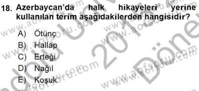 Halk Edebiyatına Giriş 1 Dersi 2015 - 2016 Yılı (Final) Dönem Sonu Sınav Soruları 18. Soru