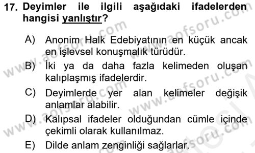 Halk Edebiyatına Giriş 1 Dersi 2016 - 2017 Yılı (Final) Dönem Sonu Sınav Soruları 17. Soru