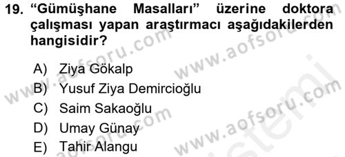 Halk Edebiyatına Giriş 1 Dersi 2016 - 2017 Yılı (Final) Dönem Sonu Sınav Soruları 19. Soru