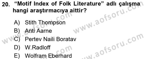 Halk Edebiyatına Giriş 1 Dersi 2016 - 2017 Yılı (Final) Dönem Sonu Sınav Soruları 20. Soru