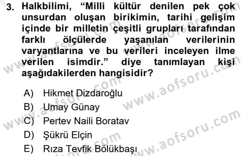 Halk Edebiyatına Giriş 1 Dersi 2016 - 2017 Yılı (Final) Dönem Sonu Sınav Soruları 3. Soru