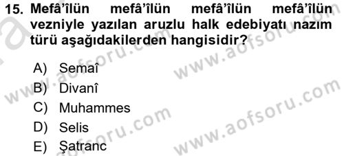 Halk Edebiyatına Giriş 1 Dersi Ara Sınavı Deneme Sınav Soruları 15. Soru