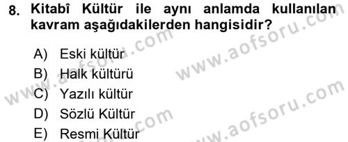 Halk Edebiyatına Giriş 1 Dersi Ara Sınavı Deneme Sınav Soruları 8. Soru