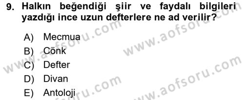 Halk Edebiyatına Giriş 1 Dersi 2017 - 2018 Yılı (Vize) Ara Sınav Soruları 9. Soru