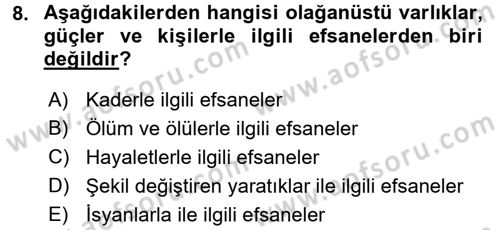 Halk Edebiyatına Giriş 1 Dersi 2017 - 2018 Yılı (Final) Dönem Sonu Sınav Soruları 8. Soru