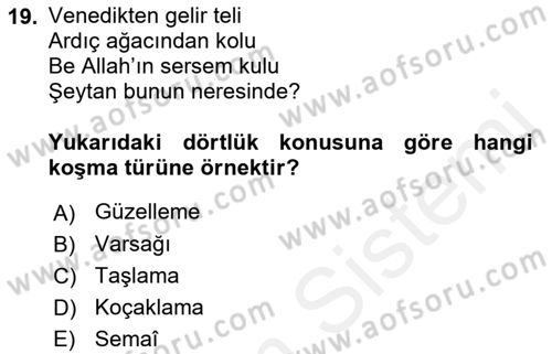 Halk Edebiyatına Giriş 1 Dersi 2018 - 2019 Yılı (Vize) Ara Sınav Soruları 19. Soru