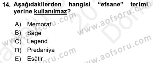 Halk Edebiyatına Giriş 1 Dersi 2018 - 2019 Yılı (Final) Dönem Sonu Sınav Soruları 14. Soru