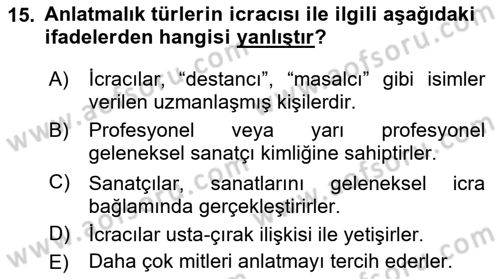 Halk Edebiyatına Giriş 1 Dersi 2018 - 2019 Yılı (Final) Dönem Sonu Sınav Soruları 15. Soru