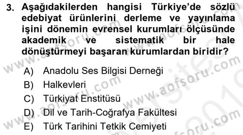 Halk Edebiyatına Giriş 1 Dersi 2018 - 2019 Yılı (Final) Dönem Sonu Sınav Soruları 3. Soru