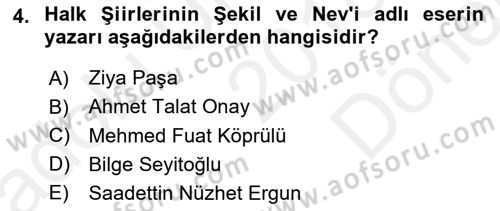 Halk Edebiyatına Giriş 1 Dersi 2018 - 2019 Yılı (Final) Dönem Sonu Sınav Soruları 4. Soru