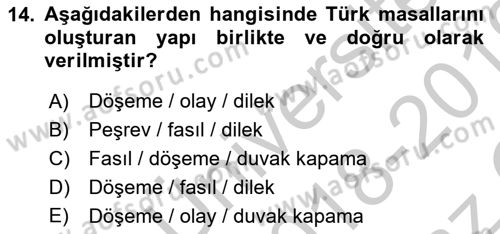 Halk Edebiyatına Giriş 1 Dersi 2018 - 2019 Yılı Yaz Okulu Sınav Soruları 14. Soru