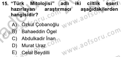 Halk Edebiyatına Giriş 1 Dersi 2018 - 2019 Yılı Yaz Okulu Sınav Soruları 15. Soru