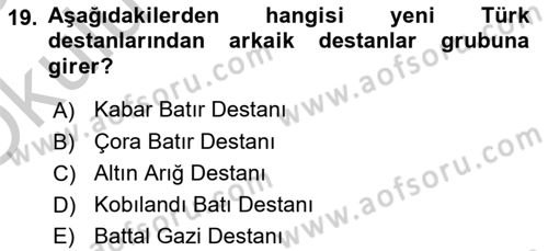 Halk Edebiyatına Giriş 1 Dersi 2018 - 2019 Yılı Yaz Okulu Sınav Soruları 19. Soru