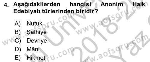 Halk Edebiyatına Giriş 1 Dersi 2018 - 2019 Yılı Yaz Okulu Sınav Soruları 4. Soru