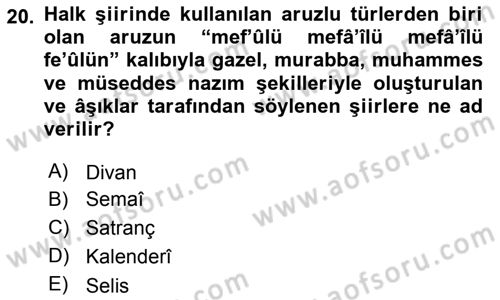 Halk Edebiyatına Giriş 1 Dersi Ara Sınavı Deneme Sınav Soruları 20. Soru