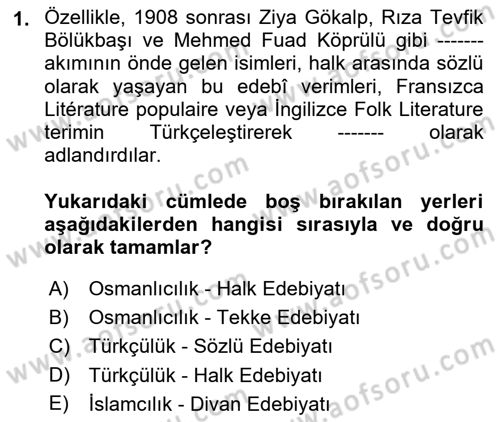 Halk Edebiyatına Giriş 1 Dersi Ara Sınavı Deneme Sınav Soruları 1. Soru