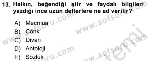 Halk Edebiyatına Giriş 1 Dersi Ara Sınavı Deneme Sınav Soruları 13. Soru