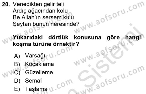 Halk Edebiyatına Giriş 1 Dersi Ara Sınavı Deneme Sınav Soruları 20. Soru