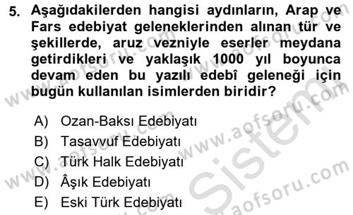 Halk Edebiyatına Giriş 1 Dersi Ara Sınavı Deneme Sınav Soruları 5. Soru