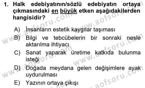 Halk Edebiyatına Giriş 1 Dersi Ara Sınavı Deneme Sınav Soruları 1. Soru