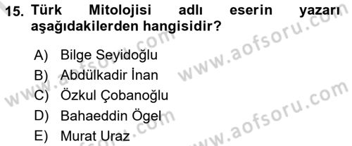 Halk Edebiyatına Giriş 1 Dersi 2023 - 2024 Yılı (Final) Dönem Sonu Sınav Soruları 15. Soru