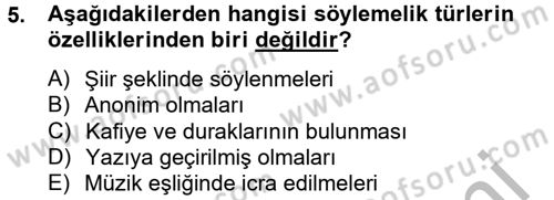 Halk Edebiyatına Giriş 2 Dersi 2012 - 2013 Yılı (Vize) Ara Sınav Soruları 5. Soru
