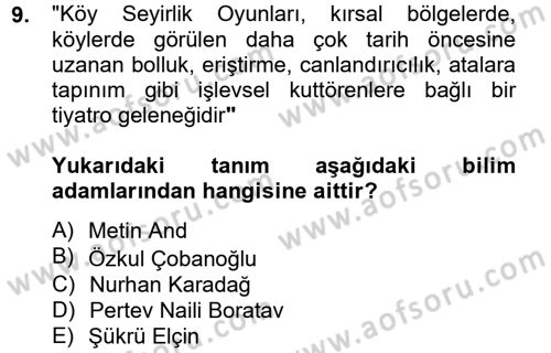 Halk Edebiyatına Giriş 2 Dersi 2012 - 2013 Yılı (Vize) Ara Sınav Soruları 9. Soru