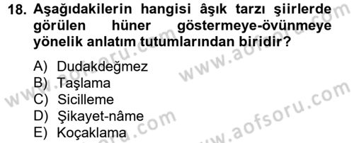 Halk Edebiyatına Giriş 2 Dersi 2012 - 2013 Yılı (Final) Dönem Sonu Sınav Soruları 18. Soru