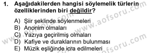 Halk Edebiyatına Giriş 2 Dersi 2013 - 2014 Yılı (Vize) Ara Sınav Soruları 1. Soru