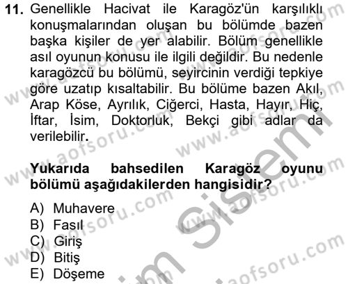 Halk Edebiyatına Giriş 2 Dersi 2013 - 2014 Yılı (Vize) Ara Sınav Soruları 11. Soru
