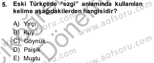 Halk Edebiyatına Giriş 2 Dersi 2013 - 2014 Yılı (Vize) Ara Sınav Soruları 5. Soru