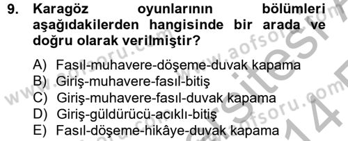 Halk Edebiyatına Giriş 2 Dersi 2013 - 2014 Yılı (Vize) Ara Sınav Soruları 9. Soru