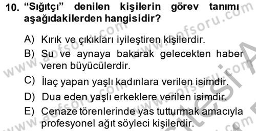 Halk Edebiyatına Giriş 2 Dersi 2013 - 2014 Yılı (Final) Dönem Sonu Sınav Soruları 10. Soru