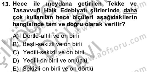 Halk Edebiyatına Giriş 2 Dersi 2013 - 2014 Yılı (Final) Dönem Sonu Sınav Soruları 13. Soru