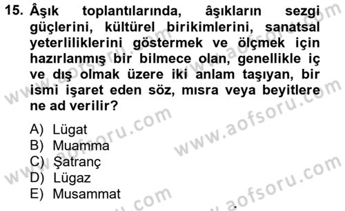 Halk Edebiyatına Giriş 2 Dersi 2013 - 2014 Yılı (Final) Dönem Sonu Sınav Soruları 15. Soru