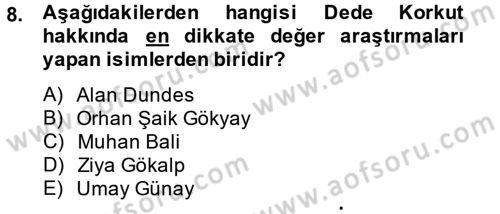 Halk Edebiyatına Giriş 2 Dersi 2013 - 2014 Yılı (Final) Dönem Sonu Sınav Soruları 8. Soru