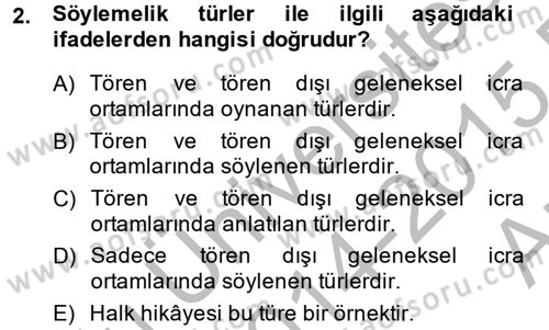 Halk Edebiyatına Giriş 2 Dersi 2014 - 2015 Yılı (Vize) Ara Sınav Soruları 2. Soru