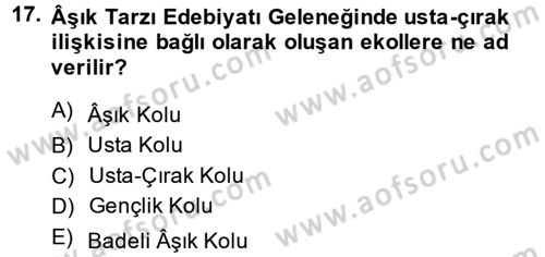 Halk Edebiyatına Giriş 2 Dersi 2014 - 2015 Yılı (Final) Dönem Sonu Sınav Soruları 17. Soru
