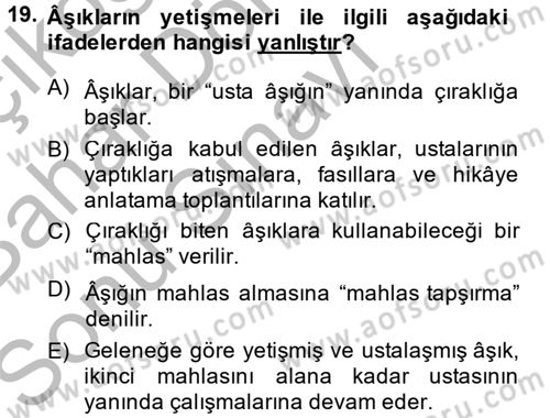 Halk Edebiyatına Giriş 2 Dersi 2014 - 2015 Yılı (Final) Dönem Sonu Sınav Soruları 19. Soru