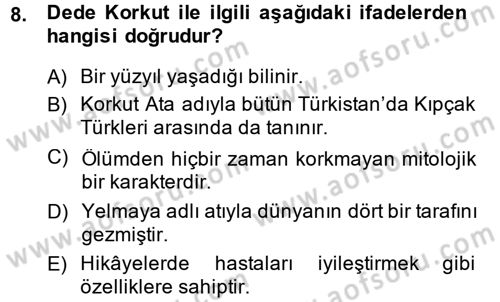 Halk Edebiyatına Giriş 2 Dersi 2014 - 2015 Yılı (Final) Dönem Sonu Sınav Soruları 8. Soru