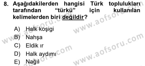 Halk Edebiyatına Giriş 2 Dersi 2015 - 2016 Yılı (Vize) Ara Sınav Soruları 8. Soru