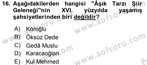 Halk Edebiyatına Giriş 2 Dersi 2015 - 2016 Yılı (Final) Dönem Sonu Sınav Soruları 16. Soru