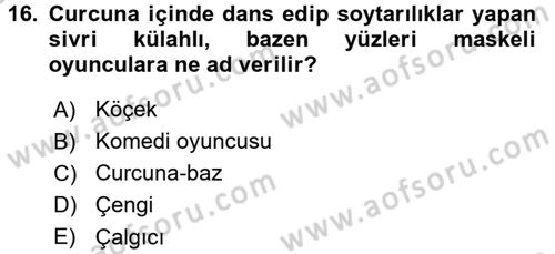 Halk Edebiyatına Giriş 2 Dersi 2016 - 2017 Yılı (Vize) Ara Sınav Soruları 16. Soru